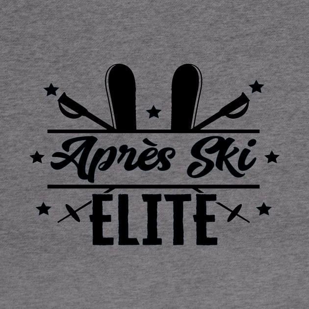 Skier Sayings Apres Ski Elite Shirt by HBfunshirts